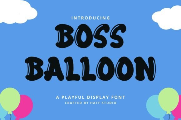 Boss Balloon: A Playful Display Font for Creative Projects