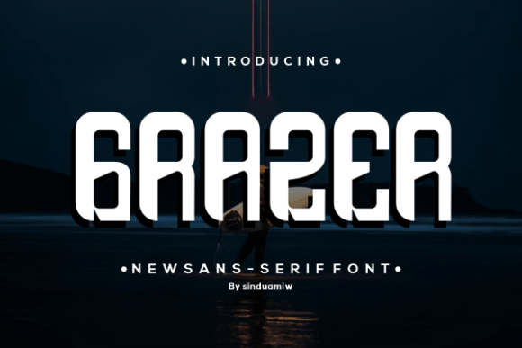 Grazer: A Versatile and Powerful Sans Serif Display Font