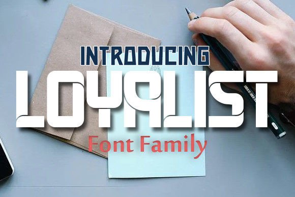 Loyalist: A Stylish Font for Creative Excellence