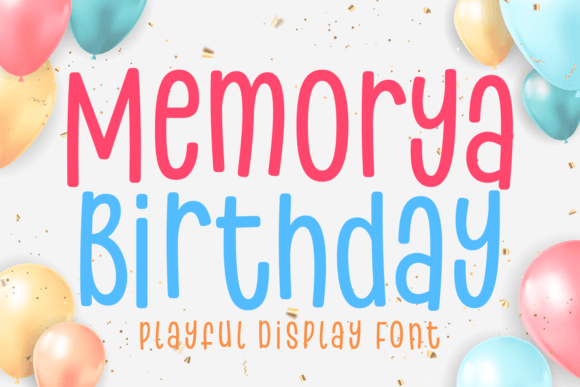 Memorya Birthday: A Playful Font for Creative Projects